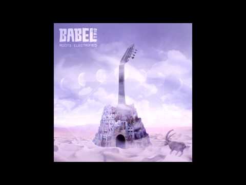 Babel Trio - Roots Electrified (2017) (Full Album)