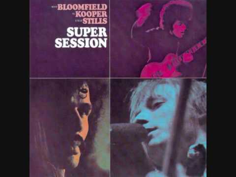 Bloomfield, Kooper, Stills - Super Session - 01 - Albert&#039;s Shuffle