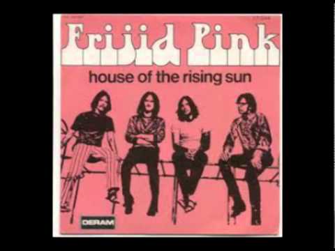 [Frijid Pink - The House Of The Rising Sun] A - The House Of The Rising Sun