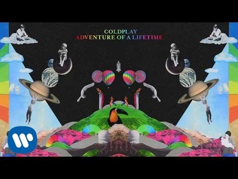 Coldplay - Adventure Of A Lifetime (Official audio)