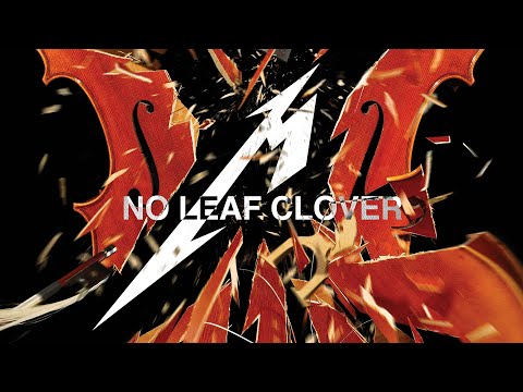 Metallica &amp; San Francisco Symphony: No Leaf Clover (Live)