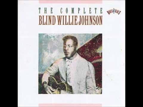 Nobody&#039;s Fault But Mine - Blind Willie Johnson