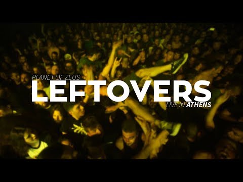 Planet of Zeus- Leftovers (“Live In Athens”)
