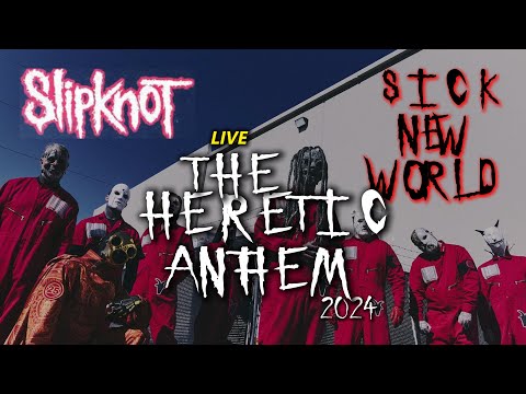 Slipknot - The Heretic Anthem (Live Sick New World Festival 2024)