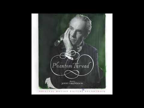 Phantom Thread - House of Woodcock (Official Audio)