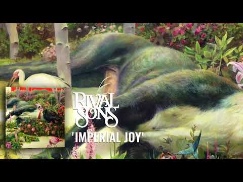 Rival Sons: Imperial Joy (Official Audio)
