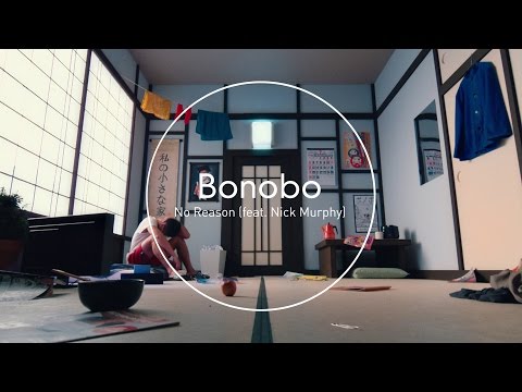 Bonobo - No Reason (feat. Nick Murphy) (Official Video)