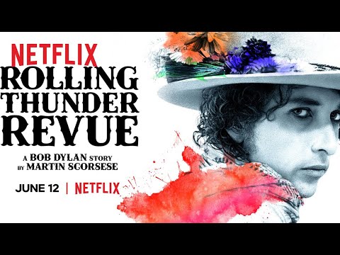 Rolling Thunder Revue: Μια Ιστορία για τον Μπομπ Ντίλαν από τον Μάρτιν Σκορσέζε | Τρέιλερ | Netflix