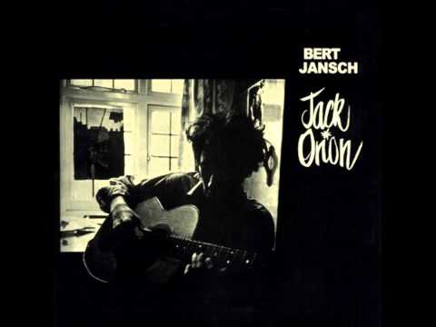 Bert Jansch - Black Waterside