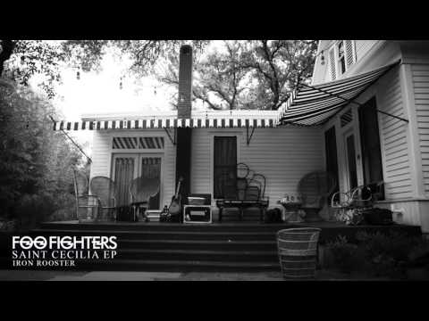 Foo Fighters - Iron Rooster