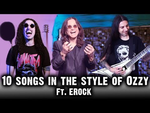 10 Songs in the Style of Ozzy Osbourne | feat. EROCK