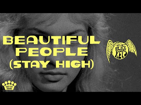 The Black Keys - Beautiful People (Stay High) (Official Lyric Video)