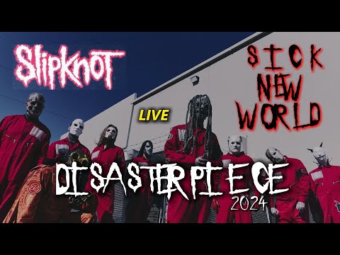 Slipknot - Disasterpiece (Live Sick New World Festival 2024)