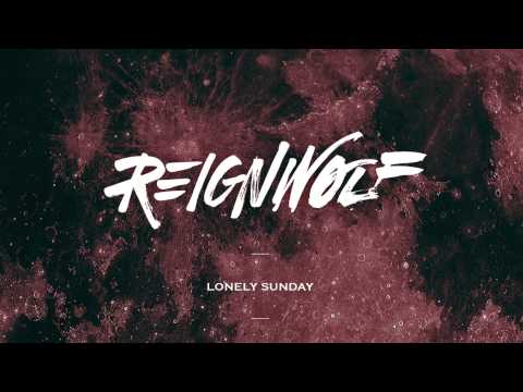 Reignwolf - Lonely Sunday (Official Audio)