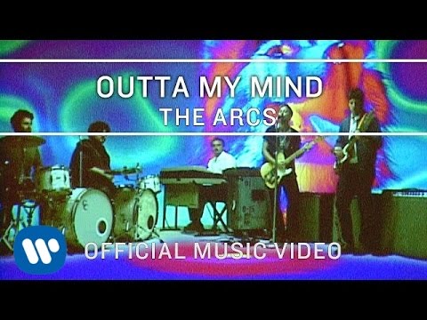 The Arcs - Outta My Mind [Official Music Video]