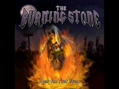 The Burning Stone - Cast The First Stone (Full EP 2017)