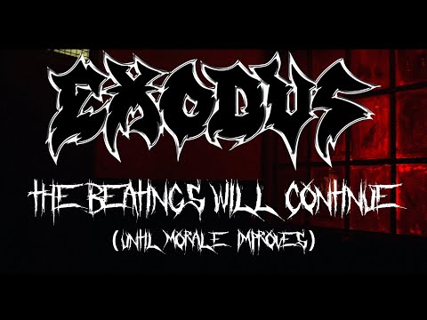 EXODUS - The Beatings Will Continue (Until Morale Improves) (OFFICIAL MUSIC VIDEO)