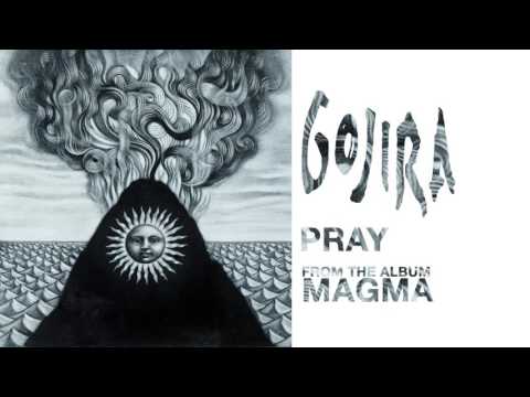 Gojira - Pray (Official Audio)