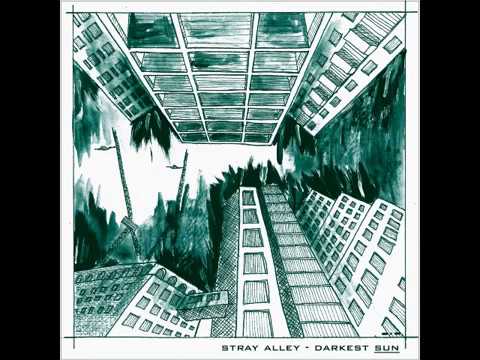 Stray Alley - Stray Alley / Darkest Sun (7&quot; Vinyl Rip)