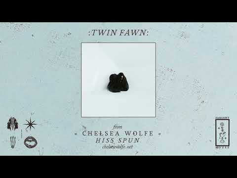 Chelsea Wolfe &quot;Twin Fawn&quot; (Official Audio)