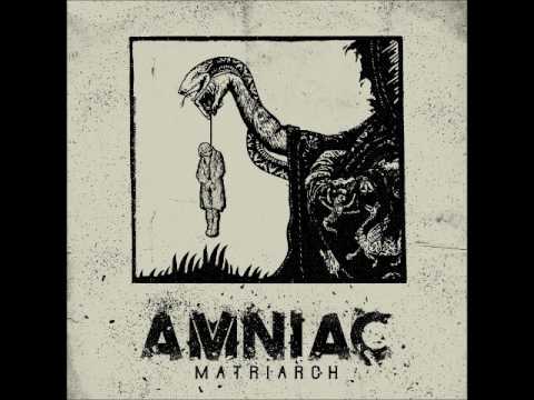 Amniac - Matriarch (Full Album 2017)