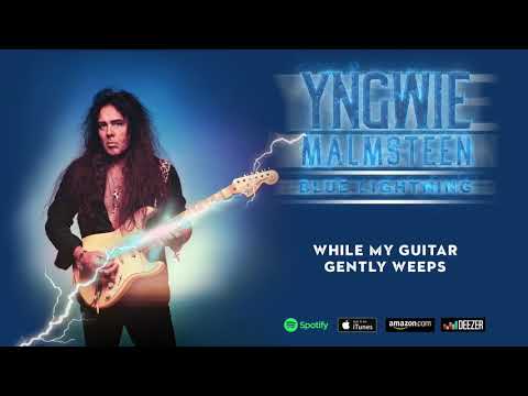 Yngwie Malmsteen - While My Guitar Gently Weeps (Blue Lightning) 2019