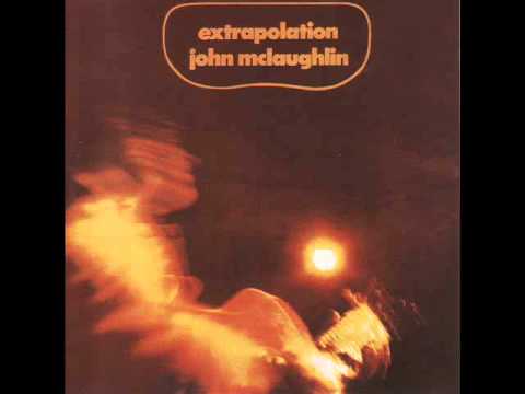 John McLaughlin - Extrapolation (Full album)