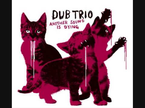 Dub Trio - 04 Felicitacion
