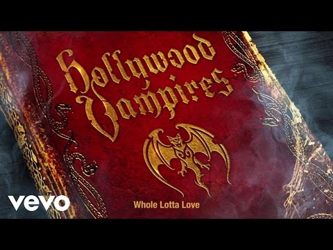 Hollywood Vampires - Whole Lotta Love (Audio)