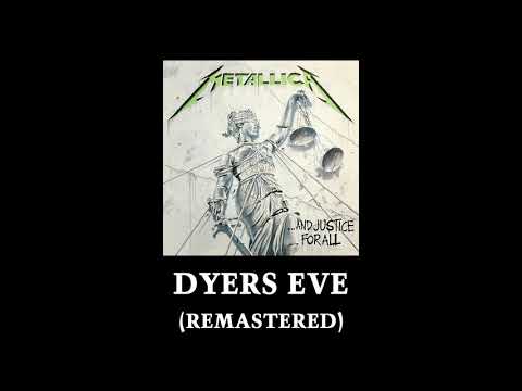 Metallica: Dyers Eve (Remastered)