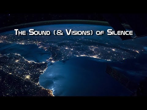 The Sound (&amp; Visions) of Silence