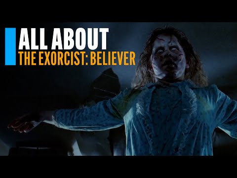 All About The Exorcist: Believer | IMDb