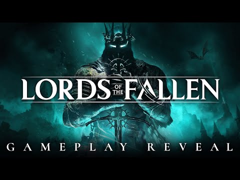 LORDS OF THE FALLEN - Official Gameplay Reveal Trailer || Pre-Order Now on PC, PS5 &amp; Xbox Series X|S