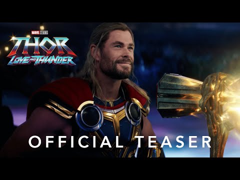 Marvel Studios&#039; Thor: Love and Thunder | Official Teaser