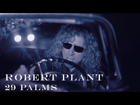Robert Plant - &#039;29 Palms&#039; - Official Video [HD REMASTERED]