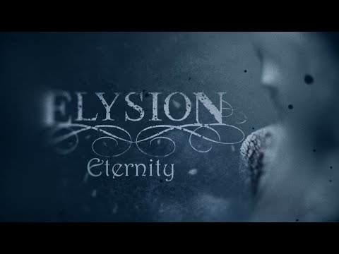 ELYSION - Eternity (Lyric Video)