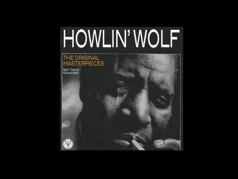 Howlin&#039; Wolf - How Many More Years