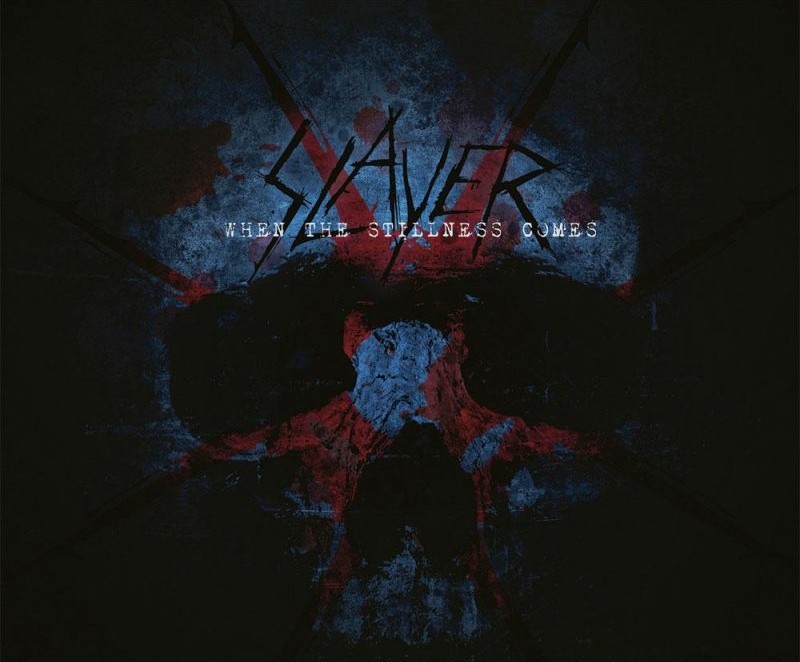 Slayer - 'When The Stillness Comes'