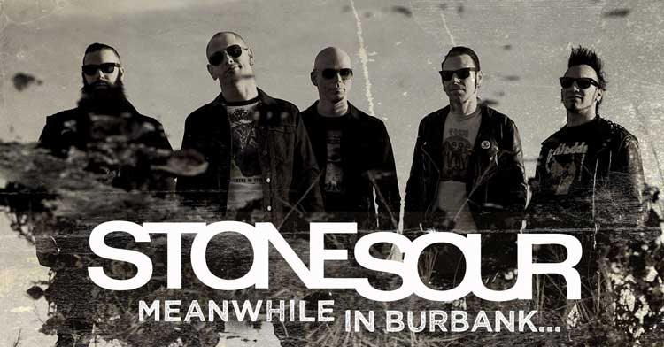 Stone Sour - 'Meanwhile in Burbank...' cover