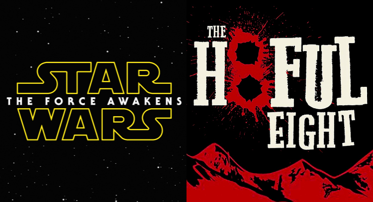 Star Wars The Force Awakens & The Hateful Eight