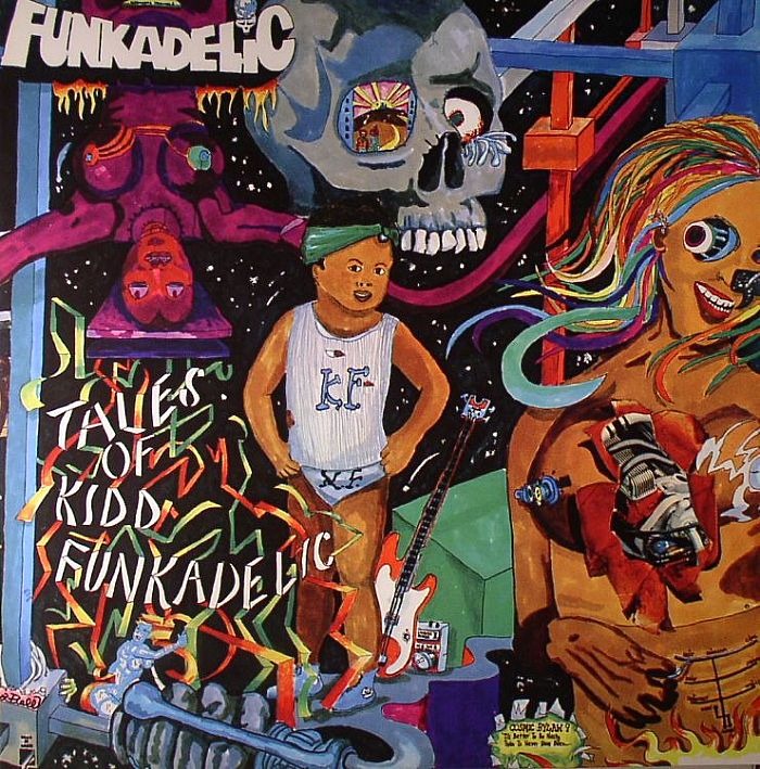 Funkadelic - 'Tales of Kidd Funkadelic' 