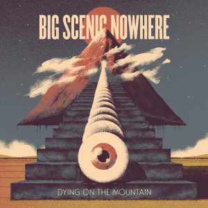 Big Scenic Nowhere - 'Dying on the Mountain' / Εξώφυλλο