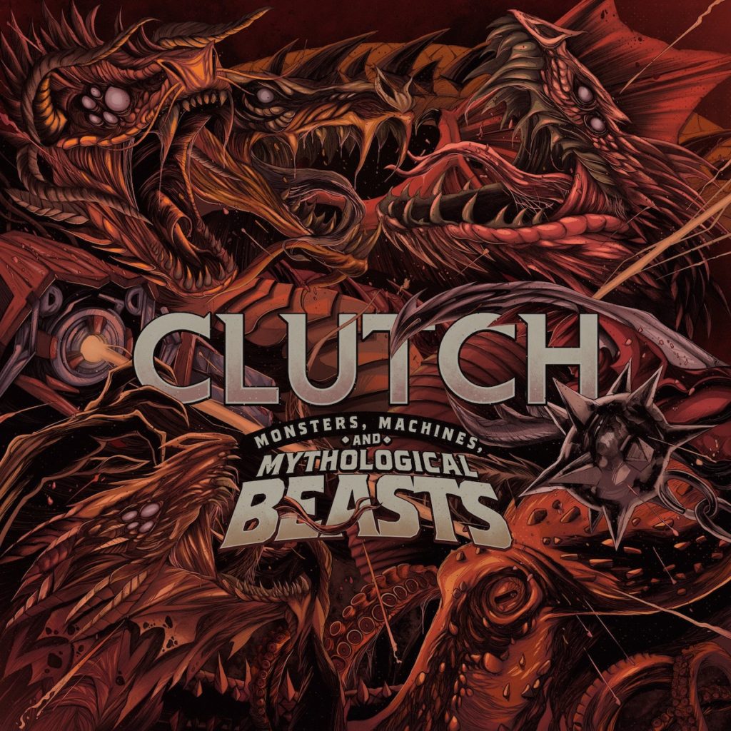 Clutch - 'Monsters, Machines, and Mythological Beasts' / Εξώφυλλο