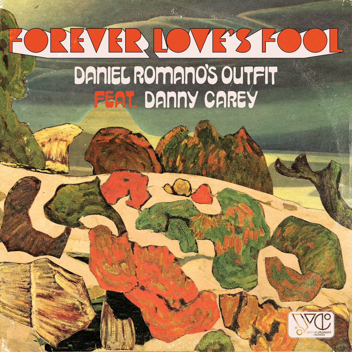 Daniel Romano's Outfit Feat. Danny Carey - 'Forever Love's Fool'