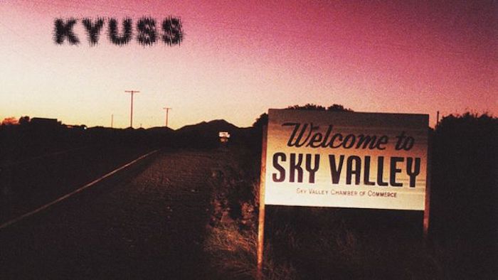 Kyuss - 'Welcome to Sky Valley'
