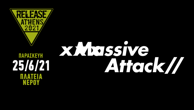 Release Athens 2021 - Massive Attack Πλατεία Νερού 
