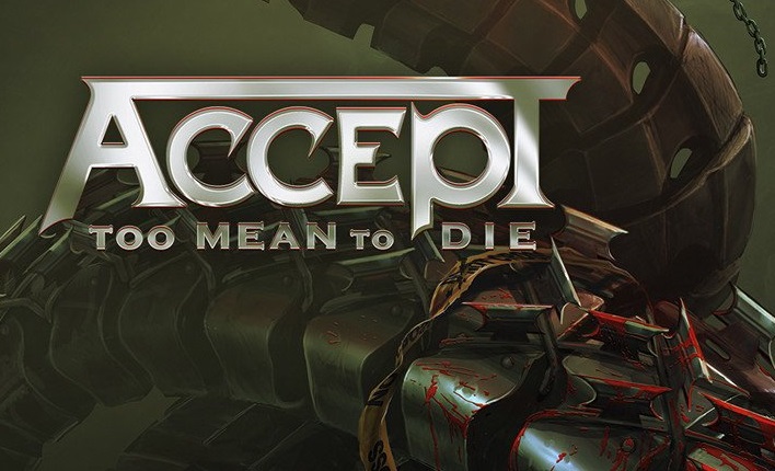 Accept Too Mean To Die