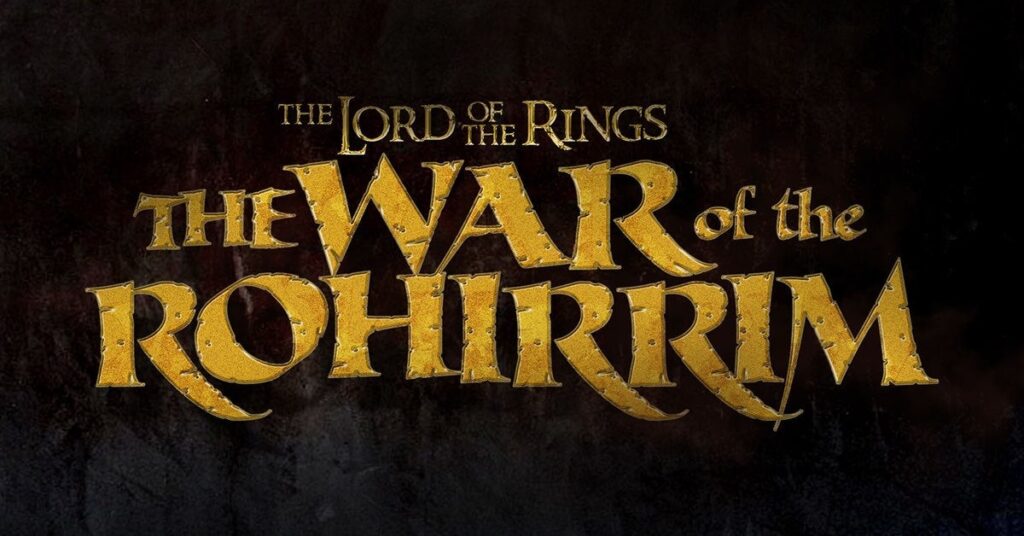 The Lord of the Rings - The War of the Rohirrim