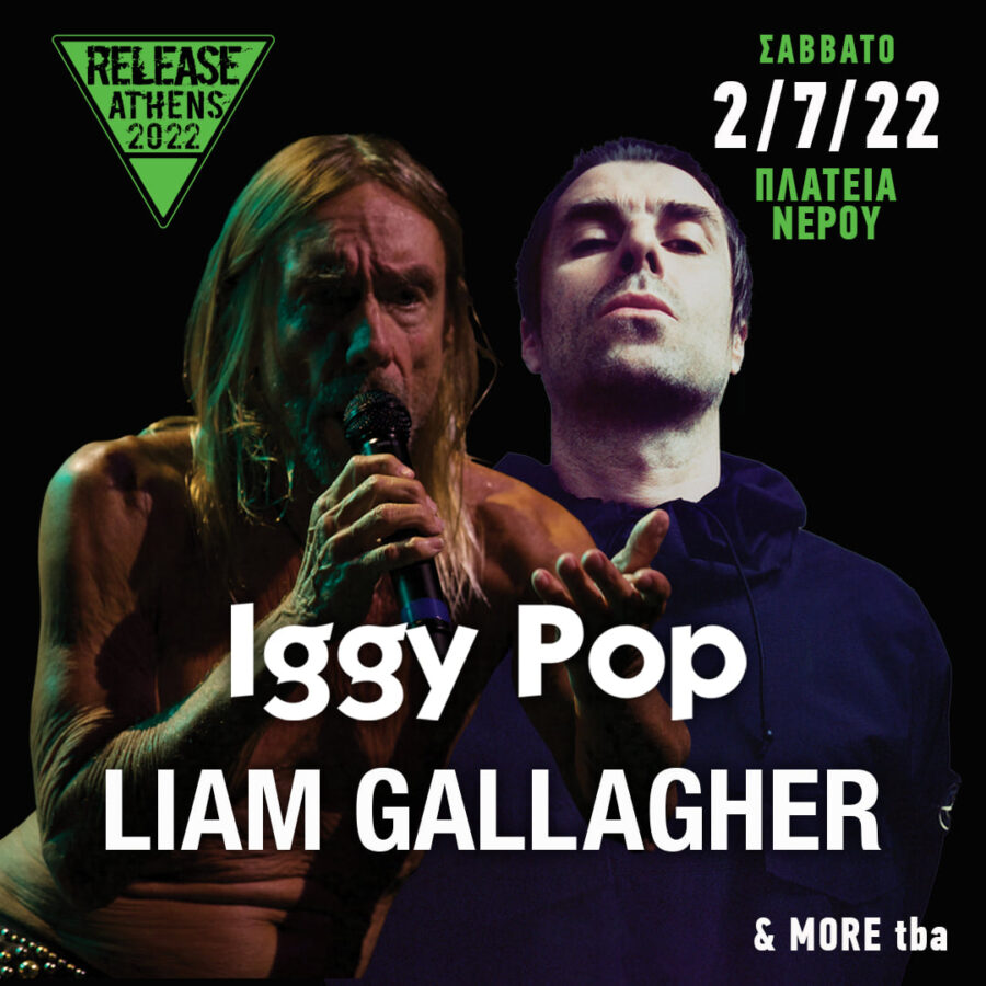 Iggy Pop & Liam Gallagher - Release Athens Festival 2022