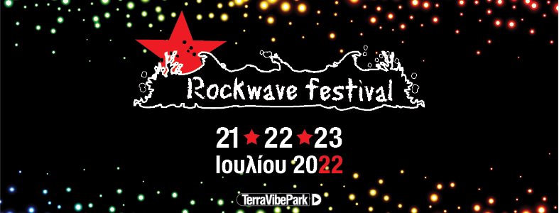 Rockwave Festival 2022 ημερομηνίες